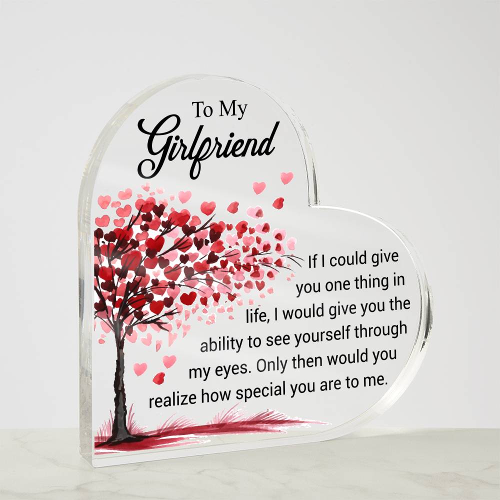 To My Girlfriend - Acrylic Heart Plaque