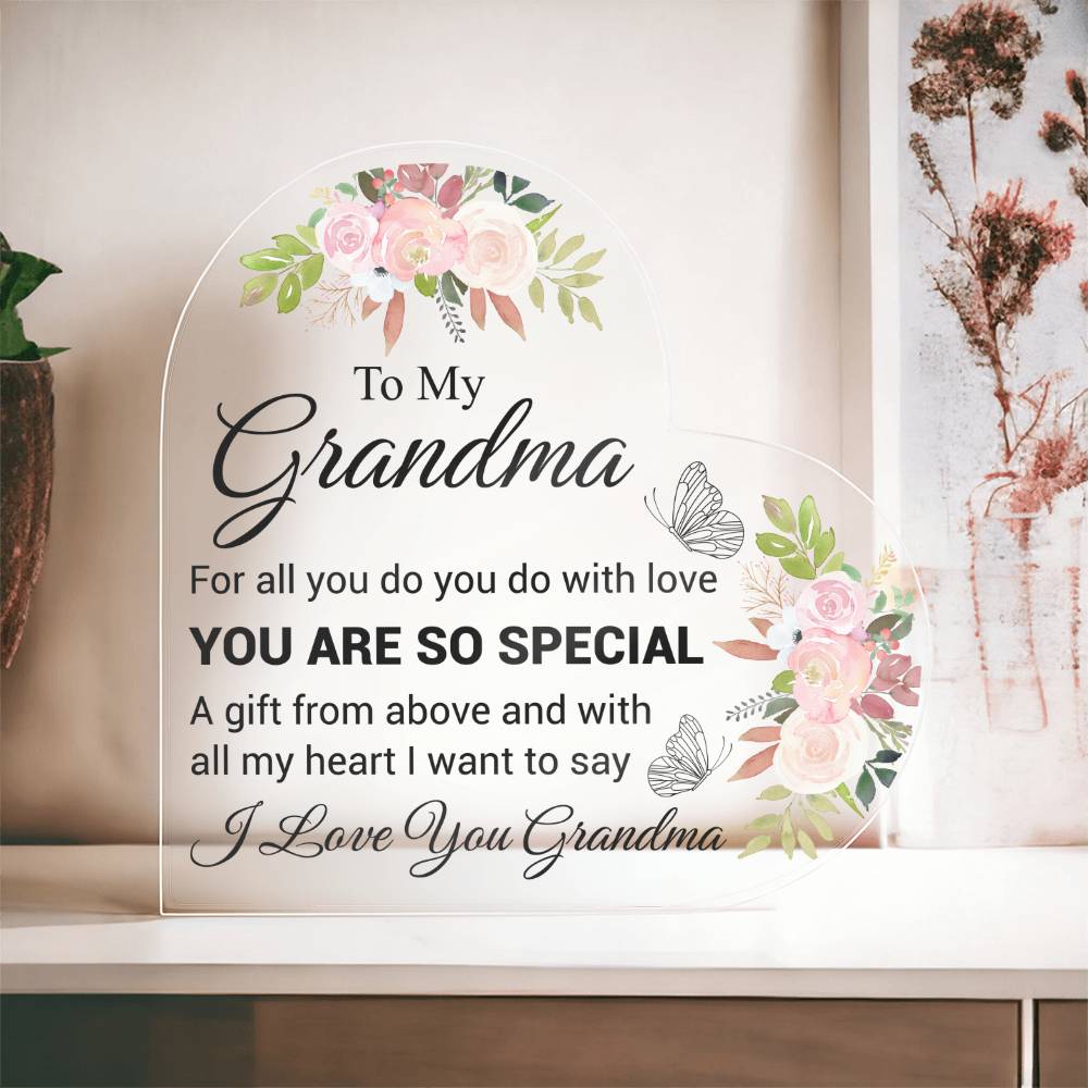 To My Grandma  -  Acrylic Heart Plaque