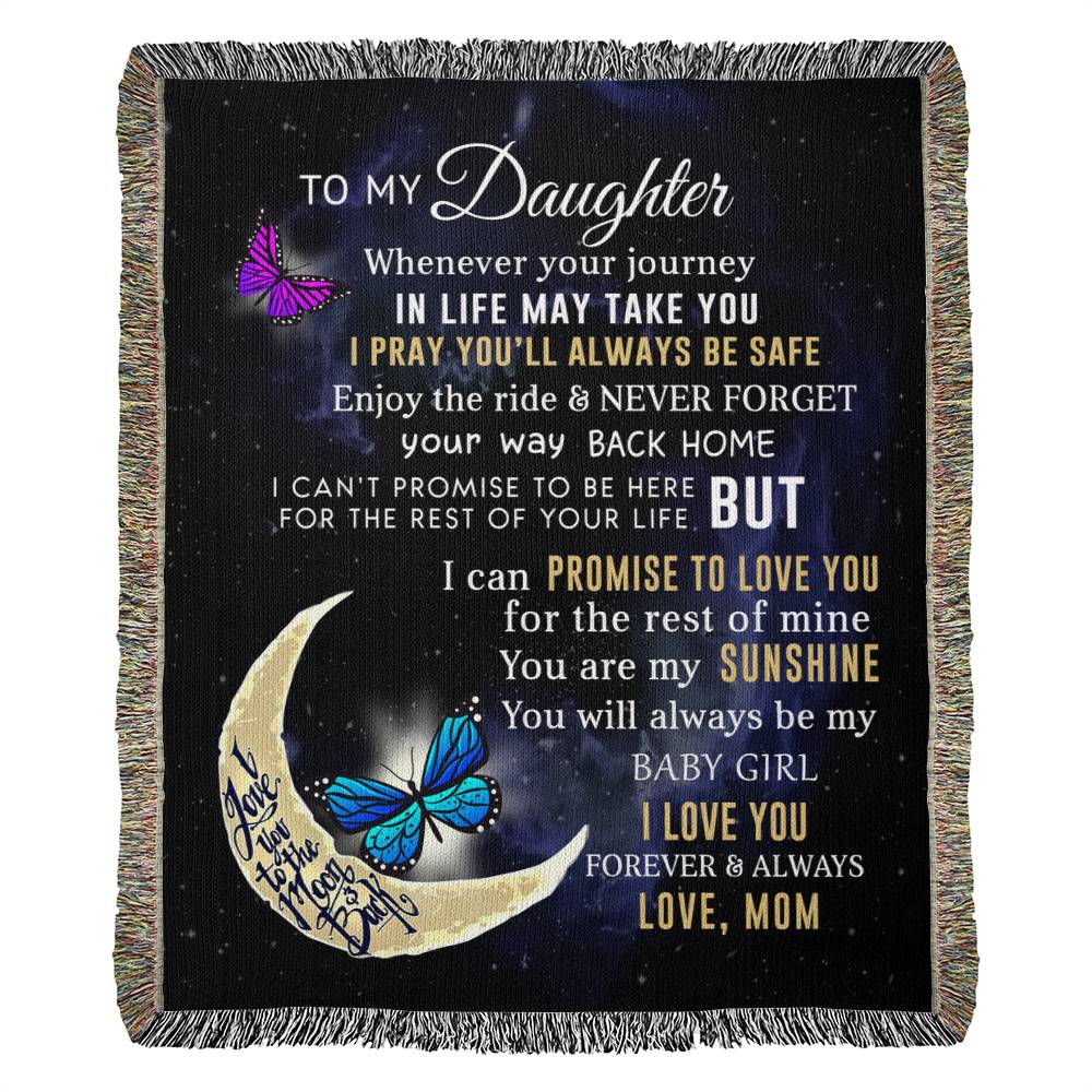 To My Daughter - Blanket From Mom - Heirloom Woven Blanket